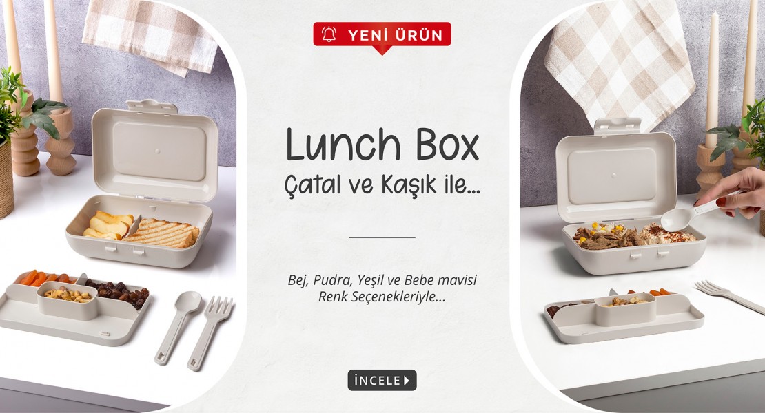 LUNCH BOX SERİSİ