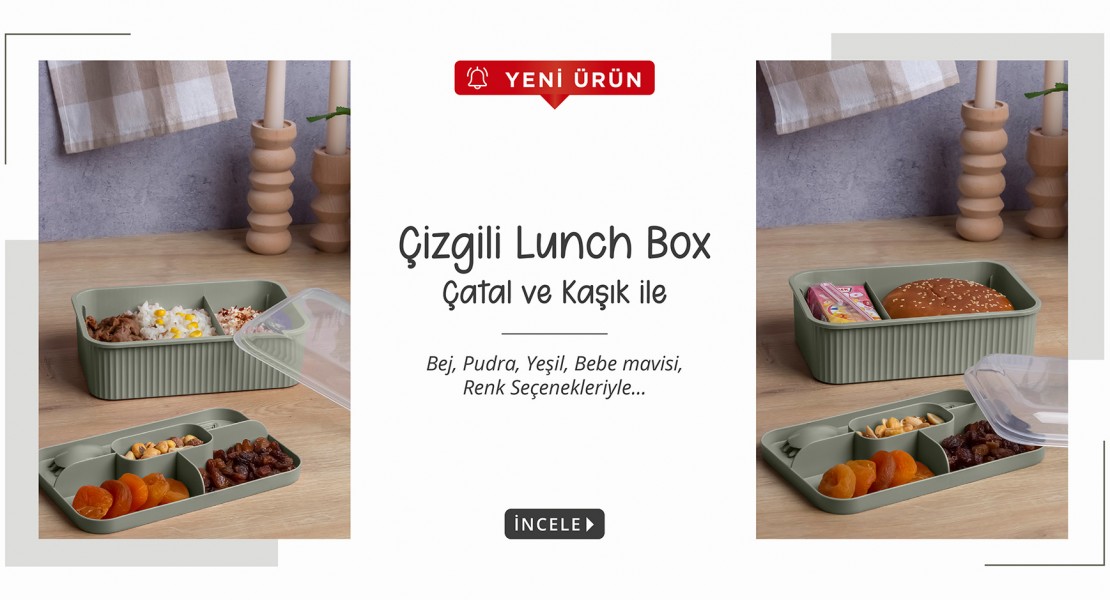 LUNCH BOX SERİSİ